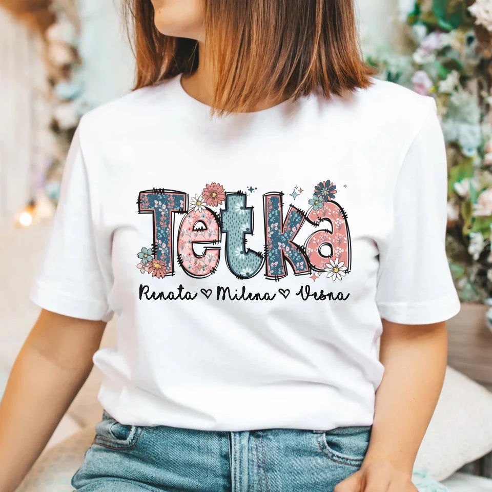Tetka (izbor do 8 imena deteta)- Majica