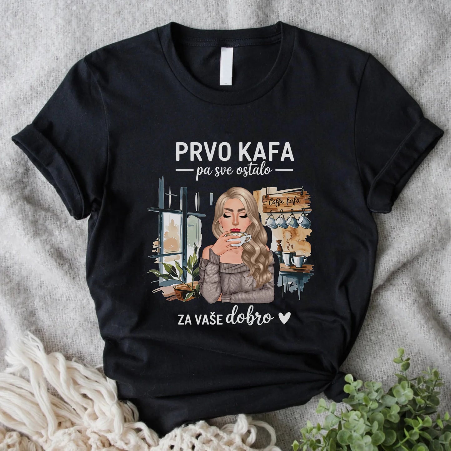 Prvo kafa pa sve ostalo - Majica