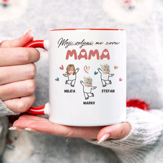 Moji voljeni me zovu - Mama - Šoljica