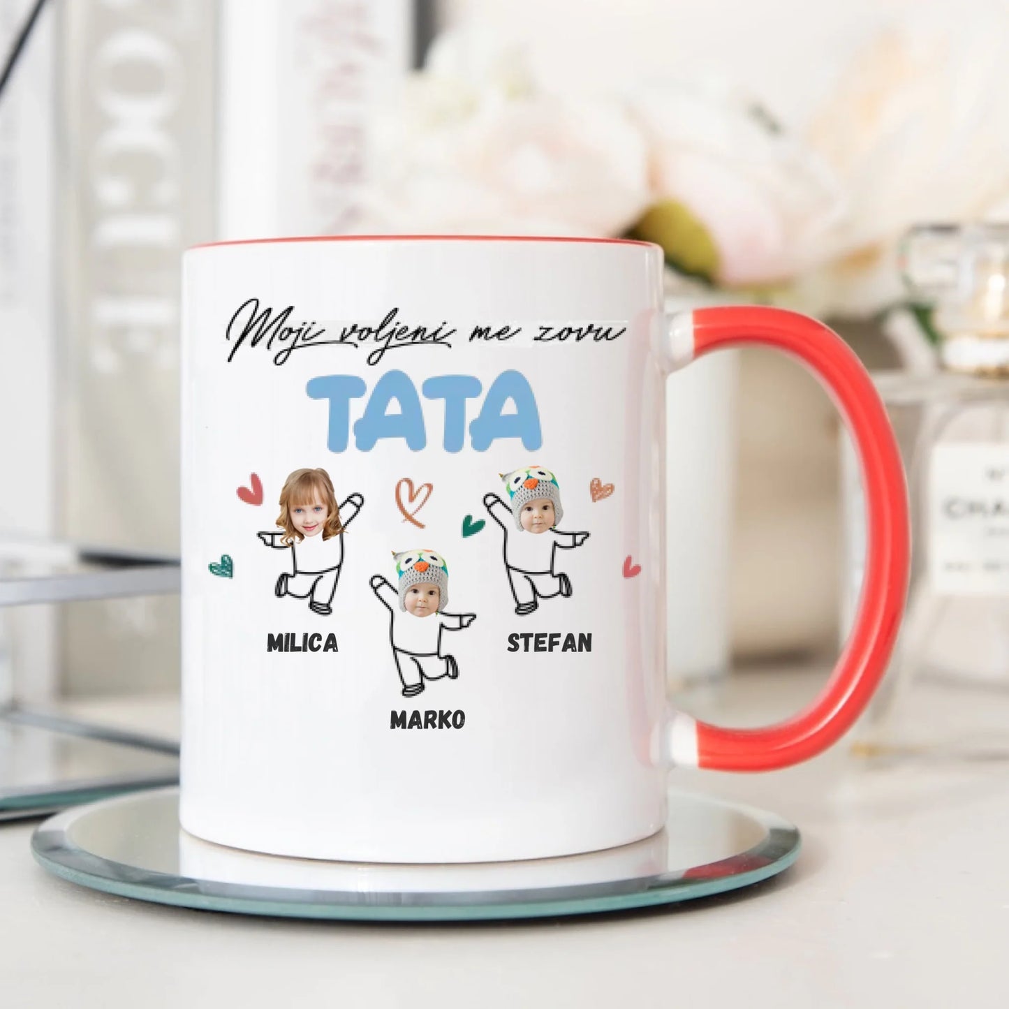 Moji voljeni me zovu - Tata - Šoljica