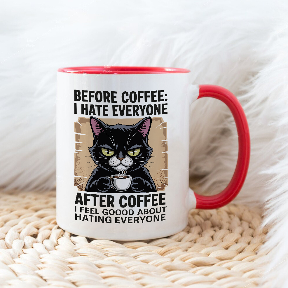 Before coffee i hate everyone - Šoljica