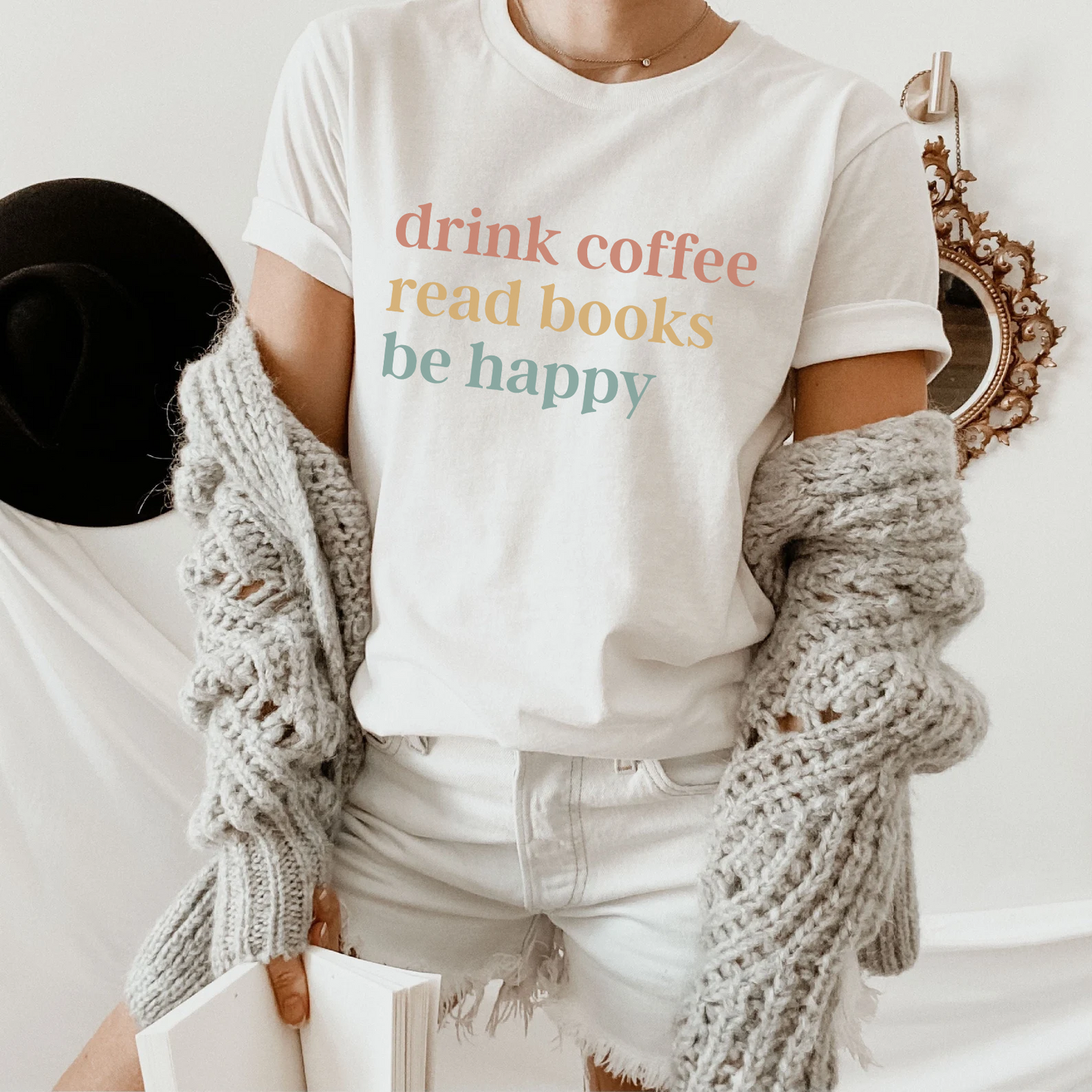 Drink coffee read books be happy - Majica