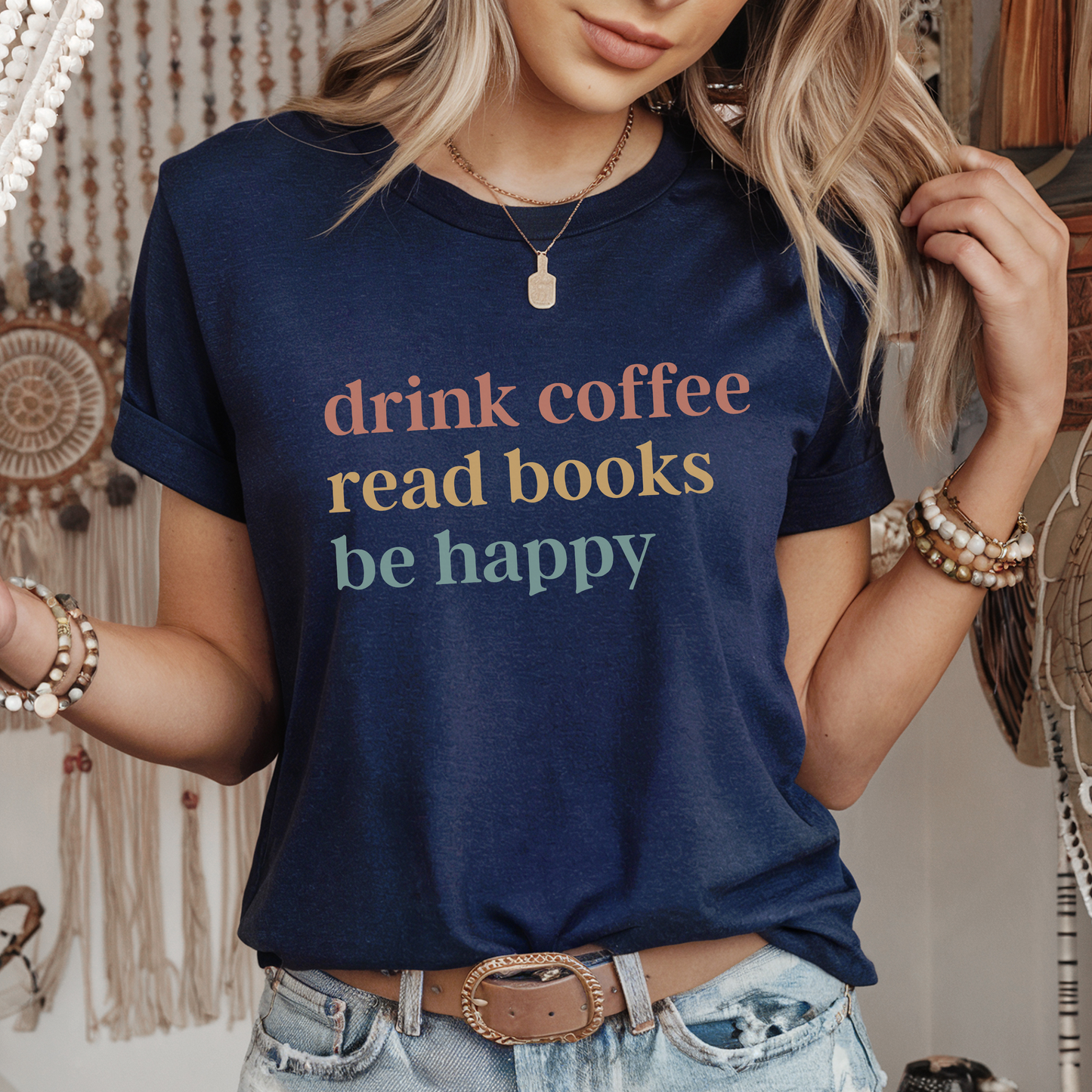 Drink coffee read books be happy - Majica