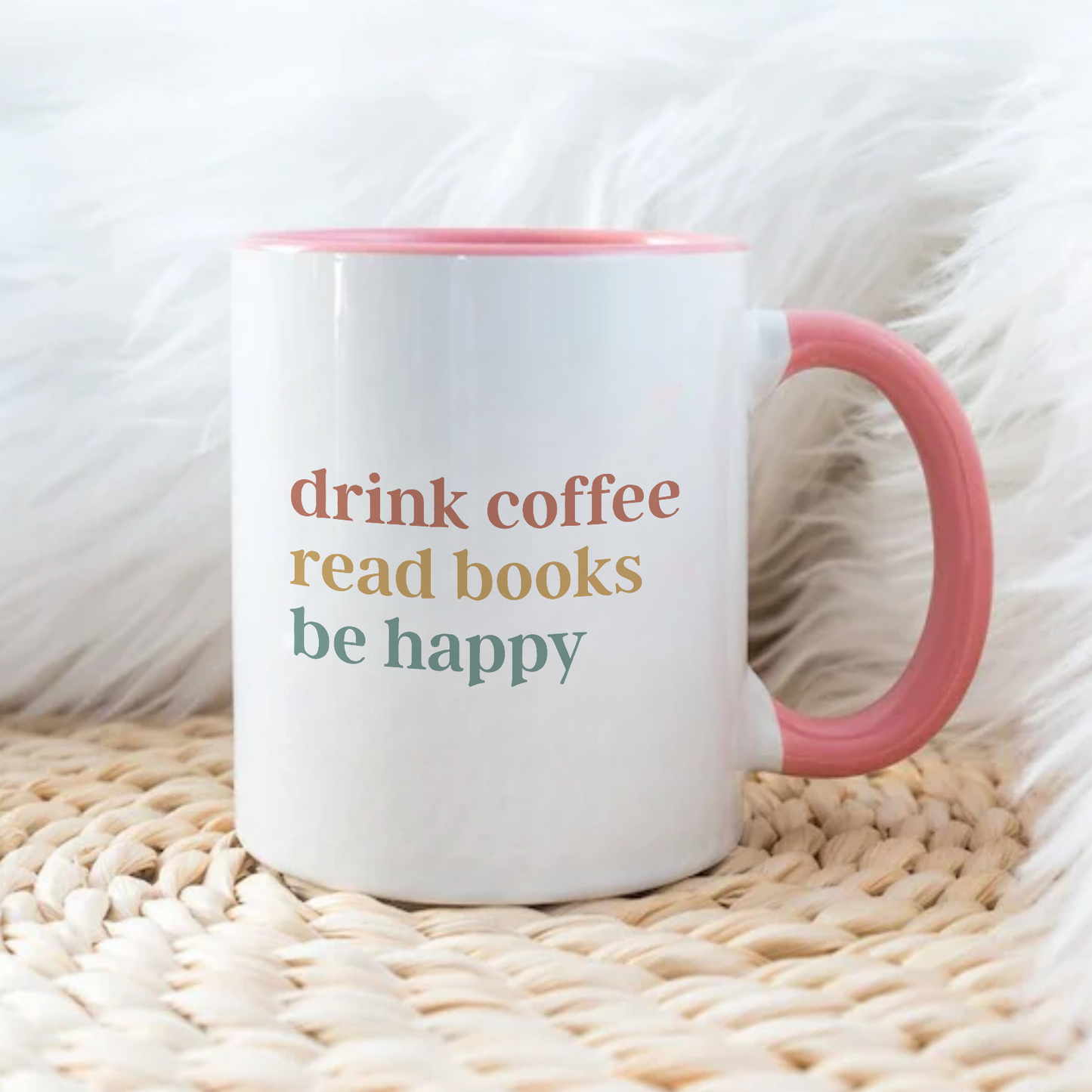 Drink coffee read books be happy- Šoljica