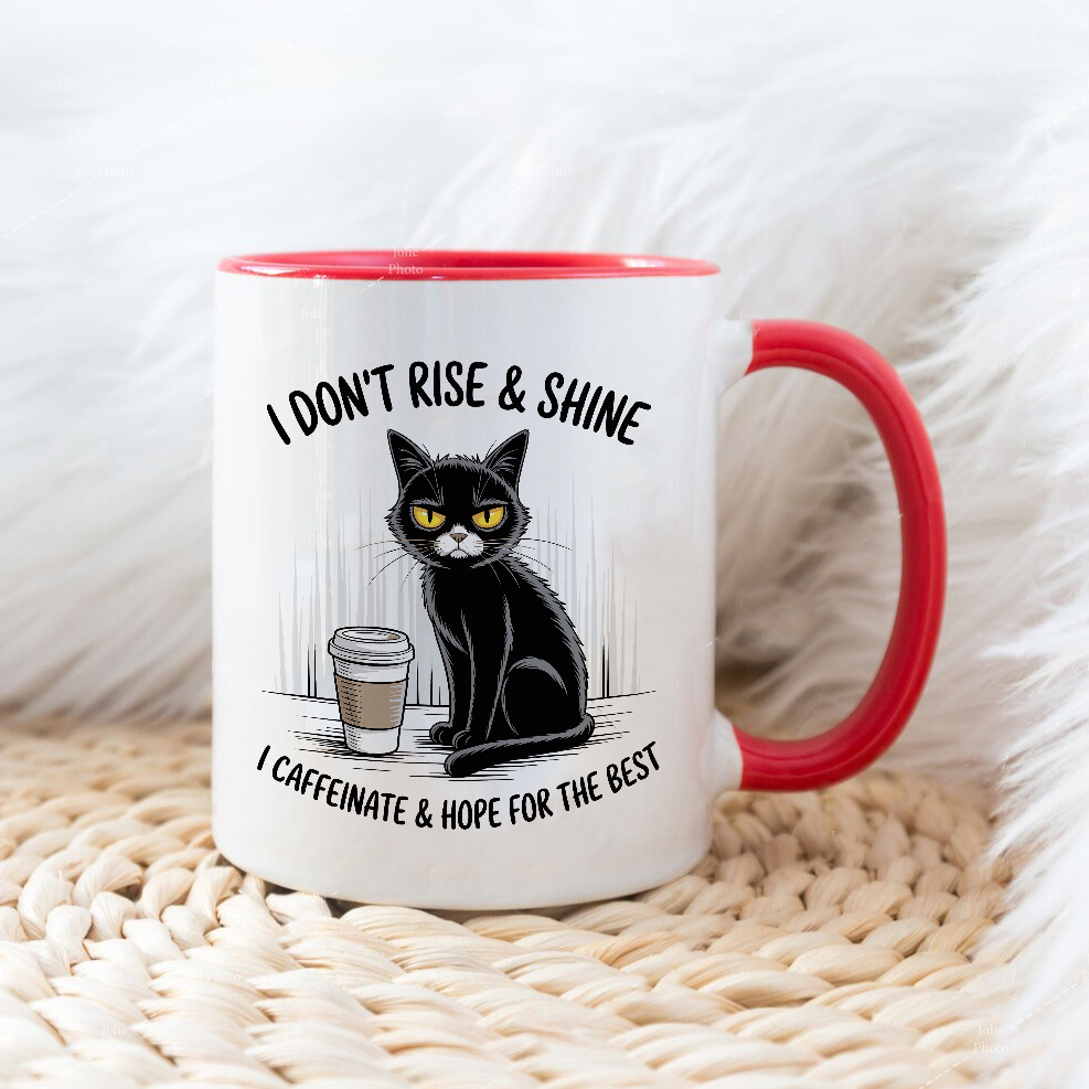 I DON'T RISE & SHINE - Šoljica
