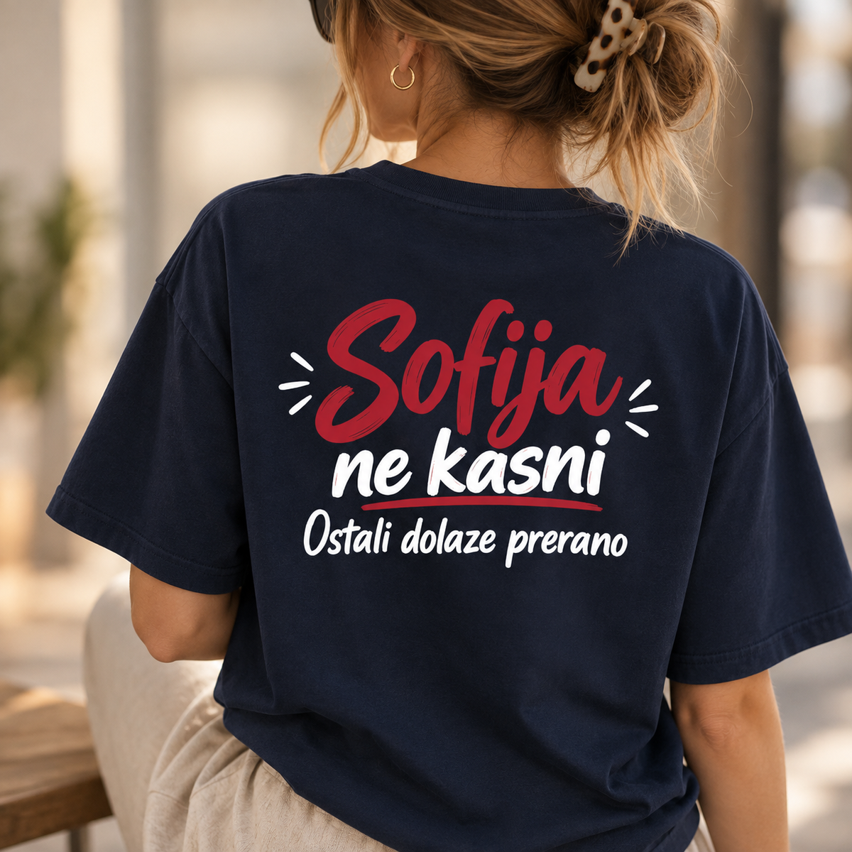 Sofija ne kasni Ostali dolaze prerano - Majica