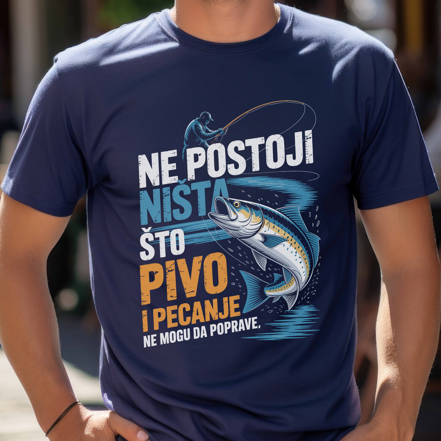 Ne postoji nista sto pivo i pecanje ne mogu da poprave - Majica