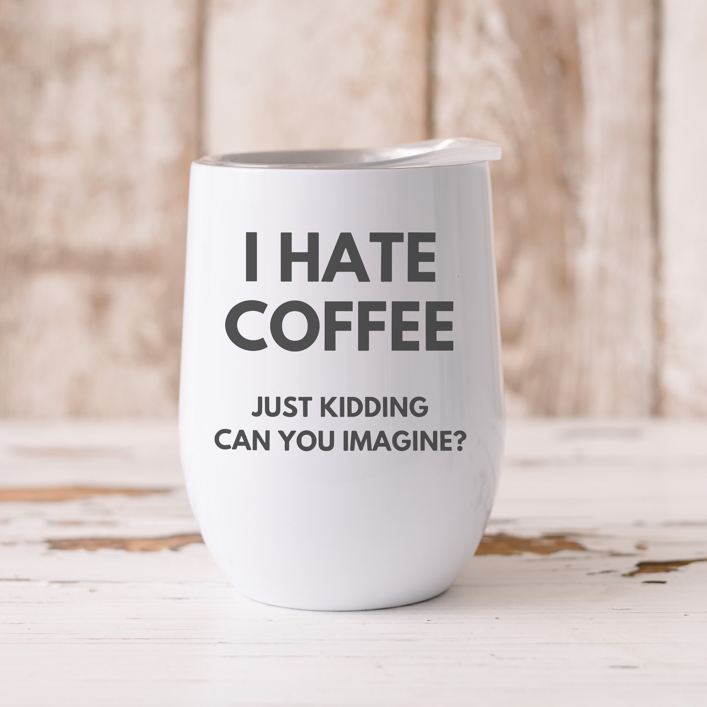 I HATE COFFEE - Termos