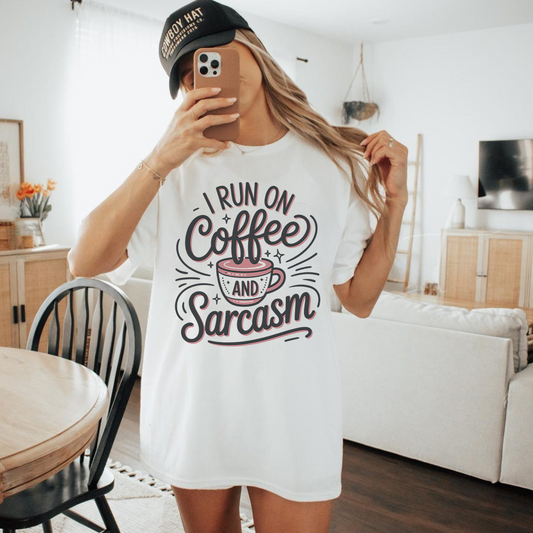 I run on coffee and sarcasm - Majica