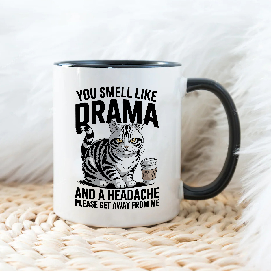 You smell like drama - Šoljica