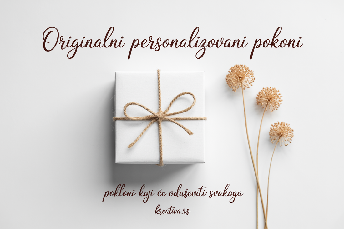 7 Originalnih personalizovanih poklona koji će oduševiti svakoga