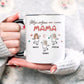 Moji voljeni me zovu - Mama - Šoljica