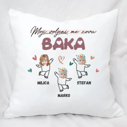 Moji voljeni me zovu - Baka - Jastuk