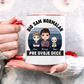 Bio sam normalan - Šoljica