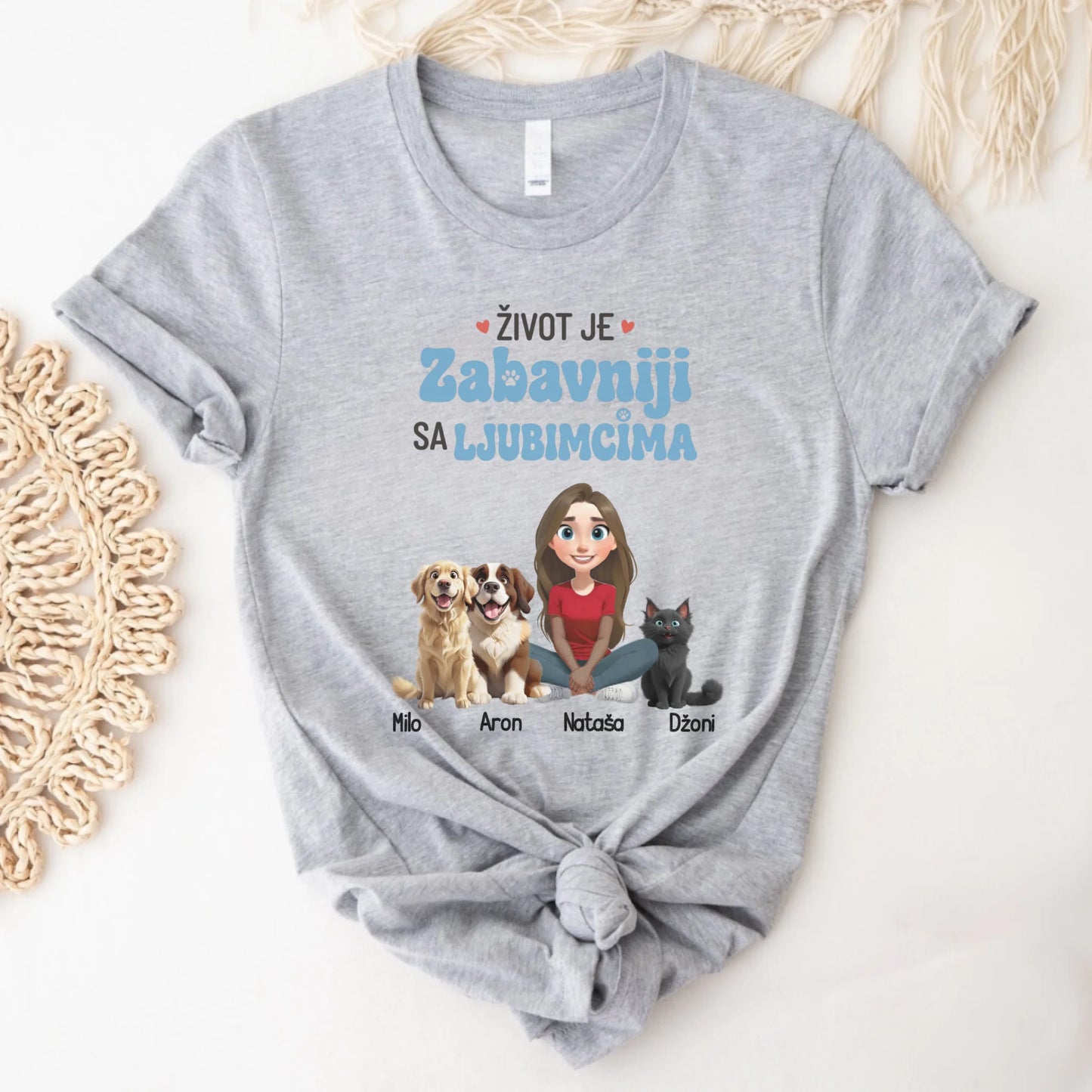 Život je zabavniji sa ljubimcima - Majica