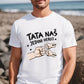 Tata naš jedini heroj - Majica