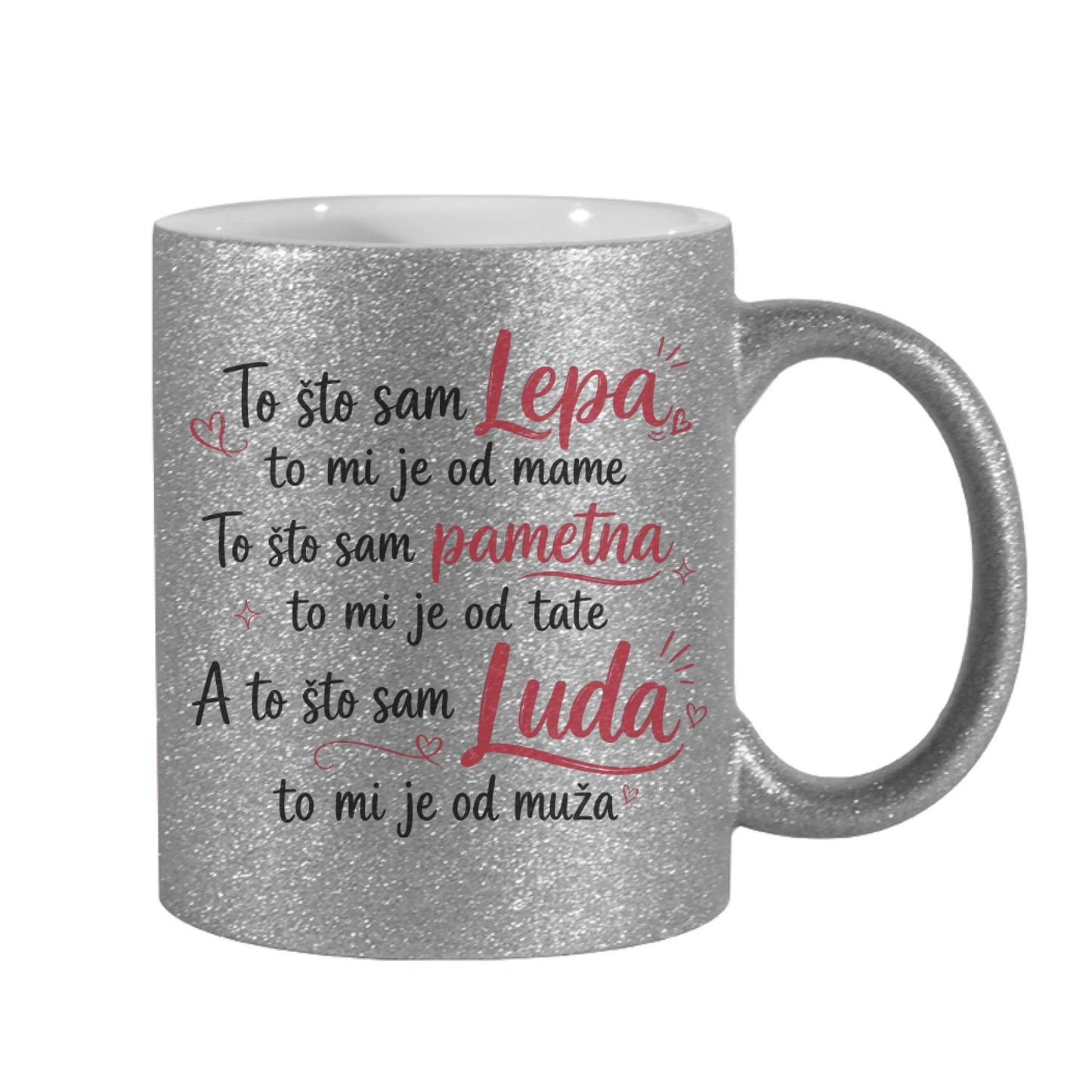 To što sam lepa to mi je od Mame, To što sam pametna... Šoljica