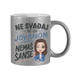 Ne svađaj se sa Jovanom - Nemaš šanse - Šoljica