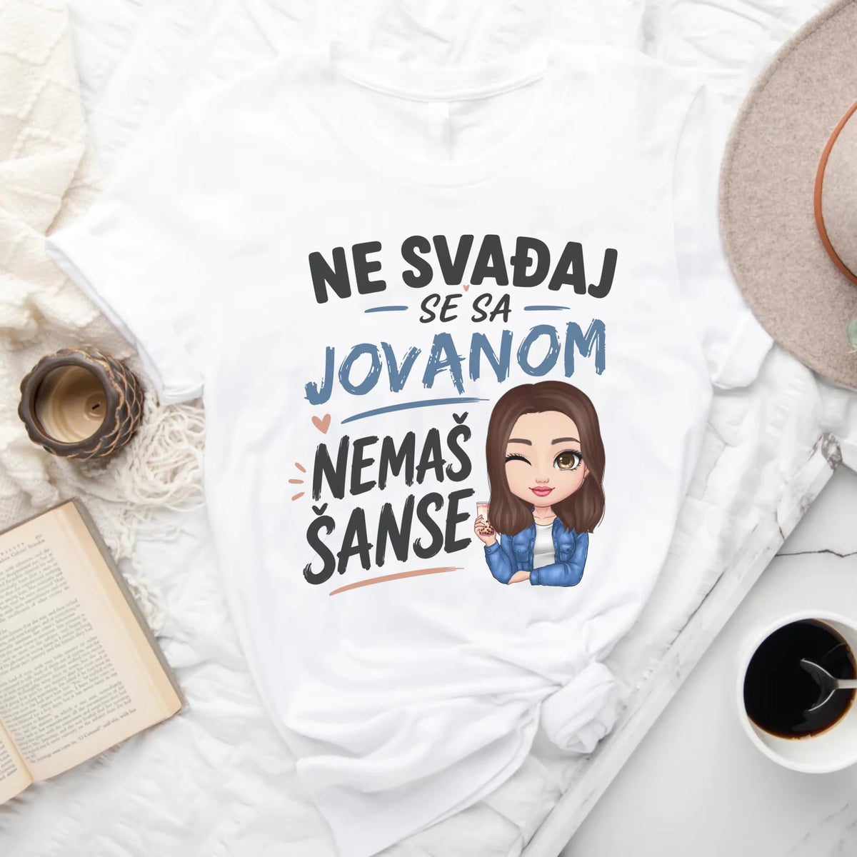 Ne svađaj se sa Jovanom - Nemaš šanse - Majica