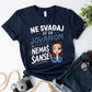 Ne svađaj se sa Jovanom - Nemaš šanse - Majica