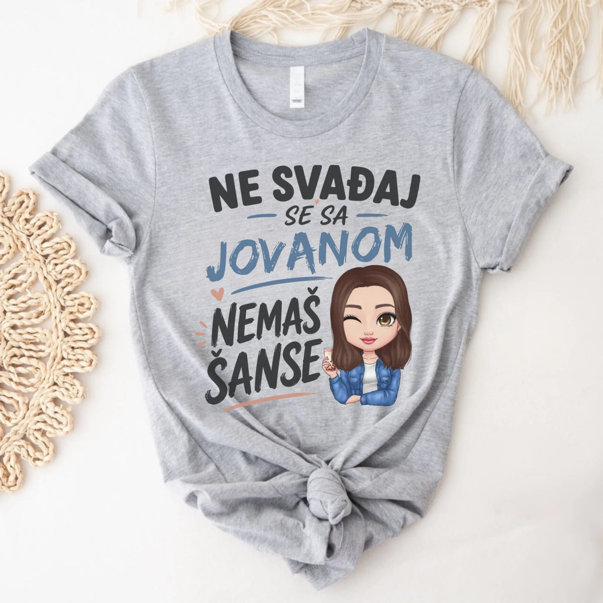 Ne svađaj se sa Jovanom - Nemaš šanse - Majica