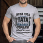 Nema toga što naš Tata ne može da popravi - Personalizovana Majica