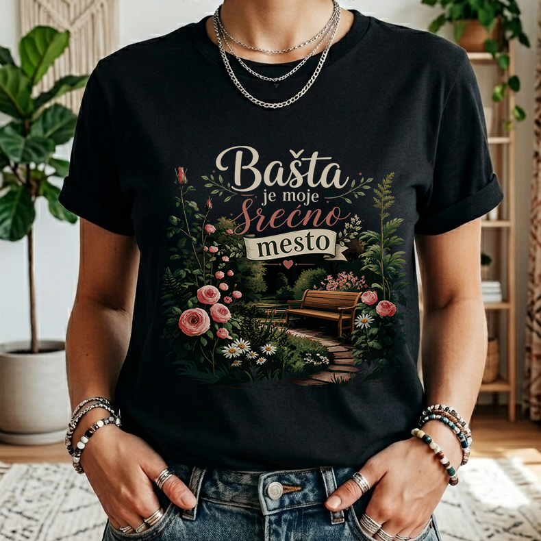 Bašta je moje srećno mesto - Majica