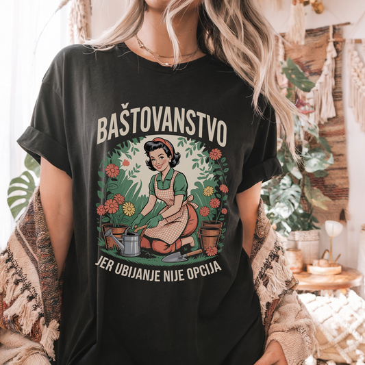 Baštovanstvo – jer ubijanje nije opcija - Majica