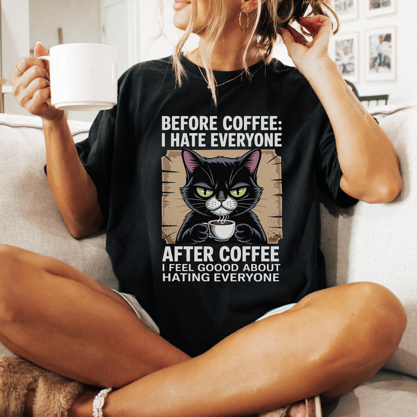 Before coffee i hate everyone - Majica