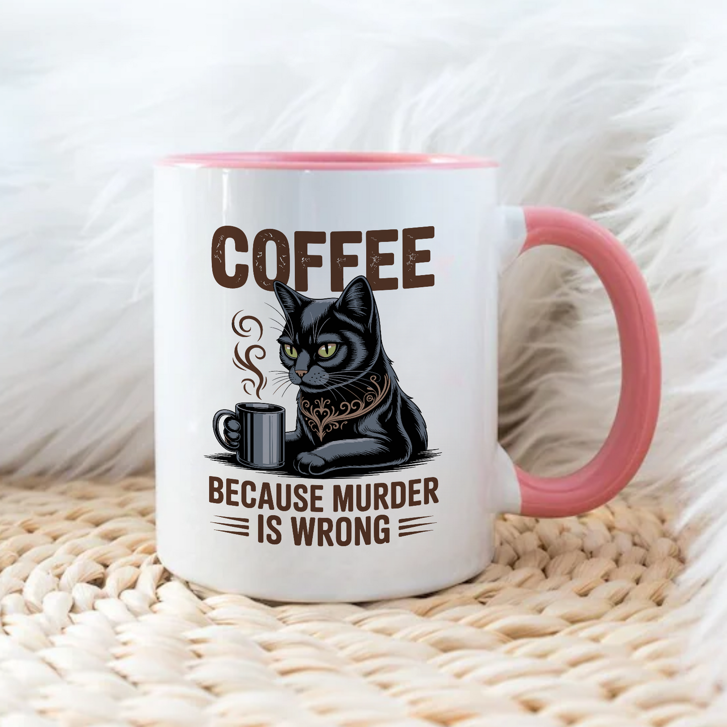Coffee because murder is worng - Šoljica