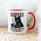 Coffee because murder is worng - Šoljica