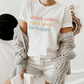 Drink coffee read books be happy - Majica