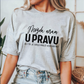Možda nisam u pravu ali to je vrlo malo verovatno - Majica