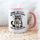 My coffee and i are having moment- Šoljica