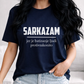 Sarkazam - jer je batinanje ljudi protivzakonito - Majica