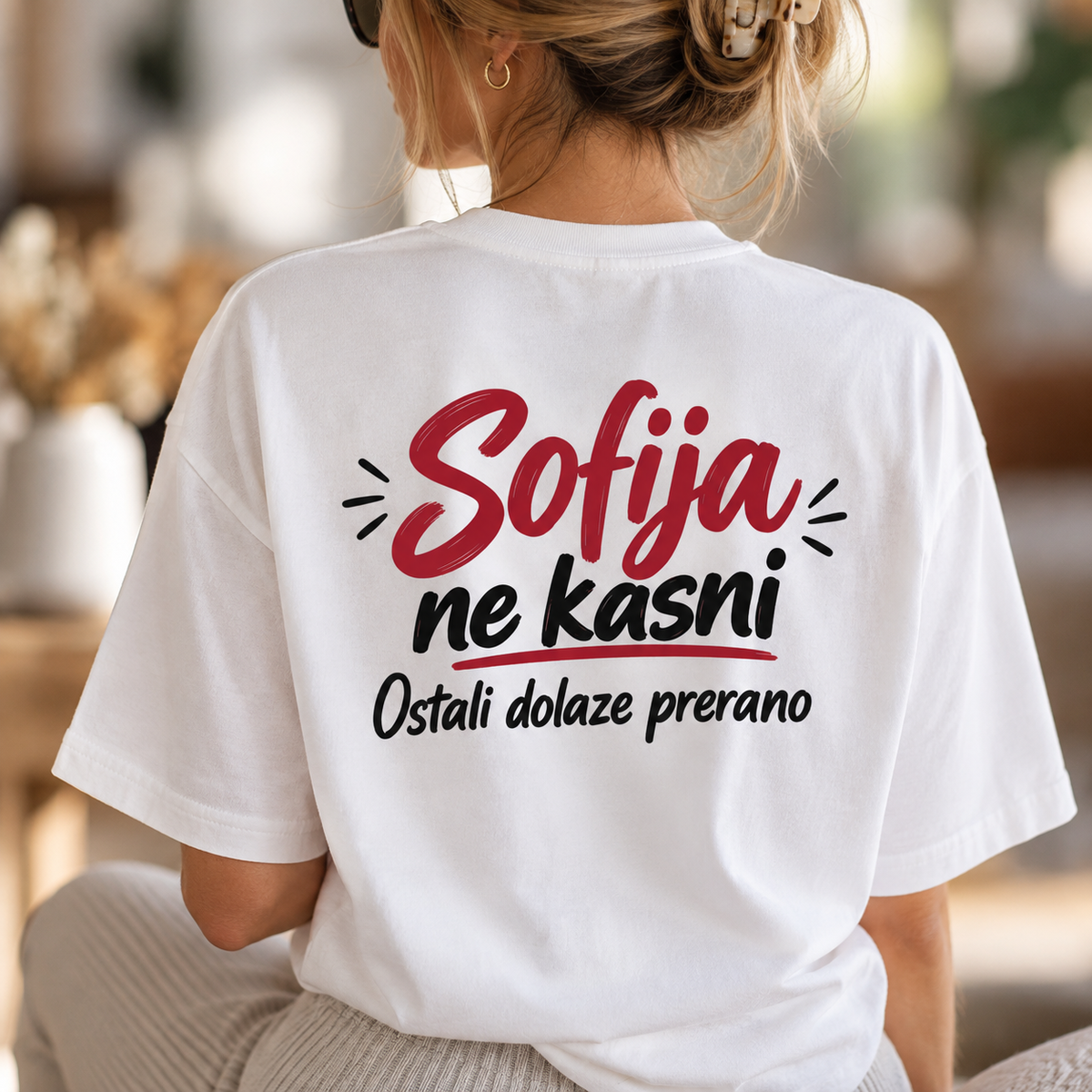 Sofija ne kasni Ostali dolaze prerano - Majica