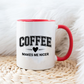 Coffee makes me nicer - Šoljica