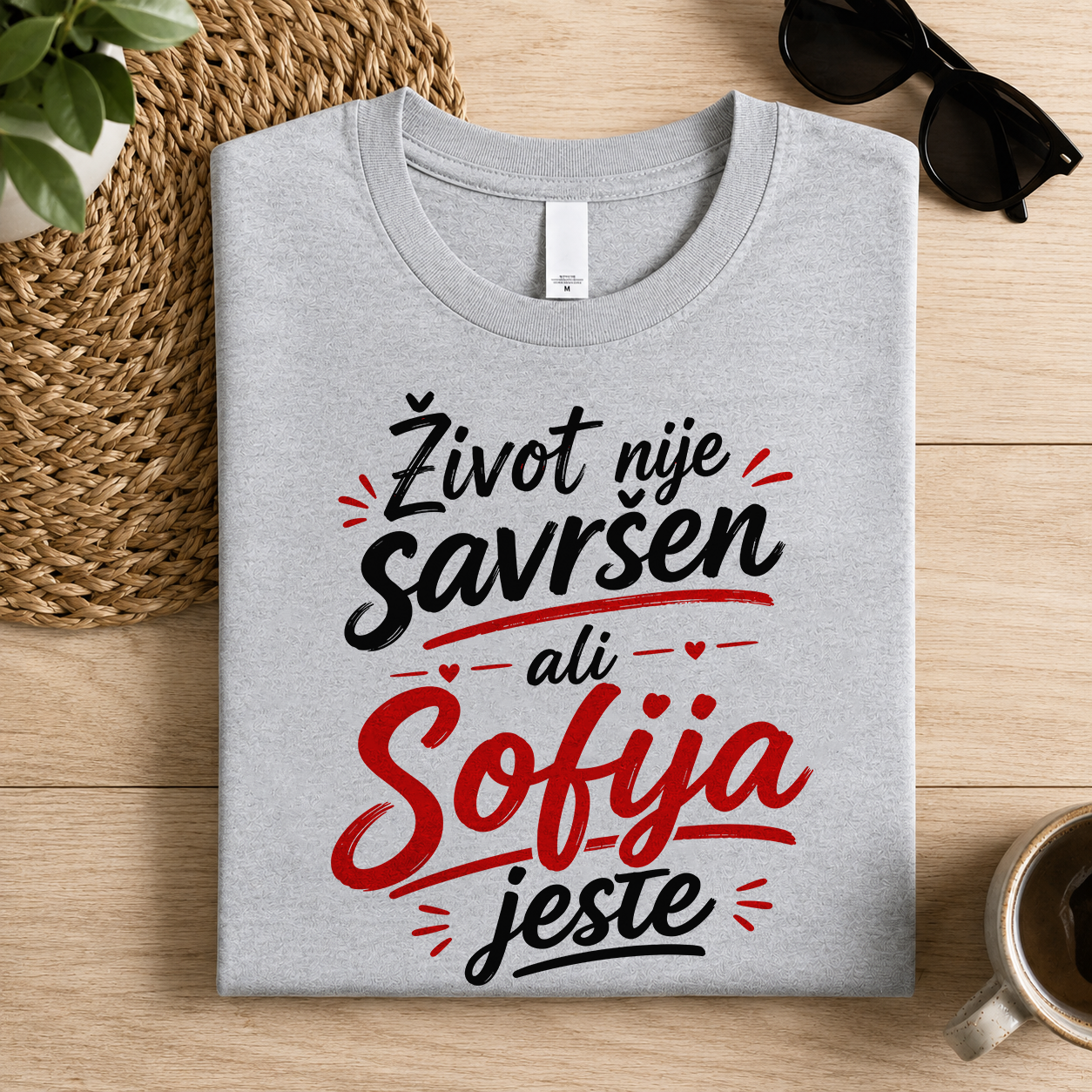 Život nije savršen ali Milica (Vaše Ime) jeste - Majica