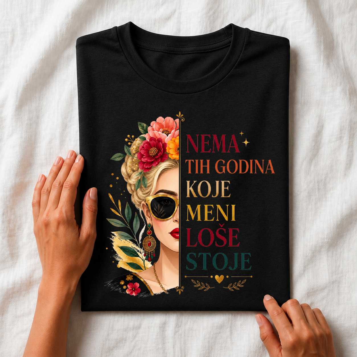 Nema tih godina koje meni loše stoje - Plava Devojka - Majica