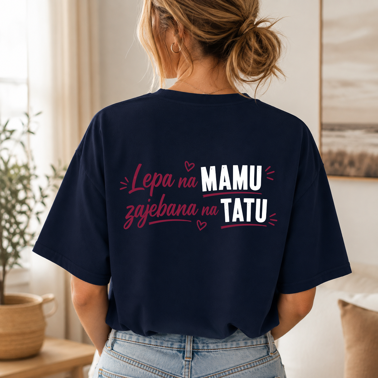 Lepa na mamu, zajebana na tatu - Majica