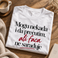 Mogu nekada i da prećutim, ali faca ne sarađuje - Majica