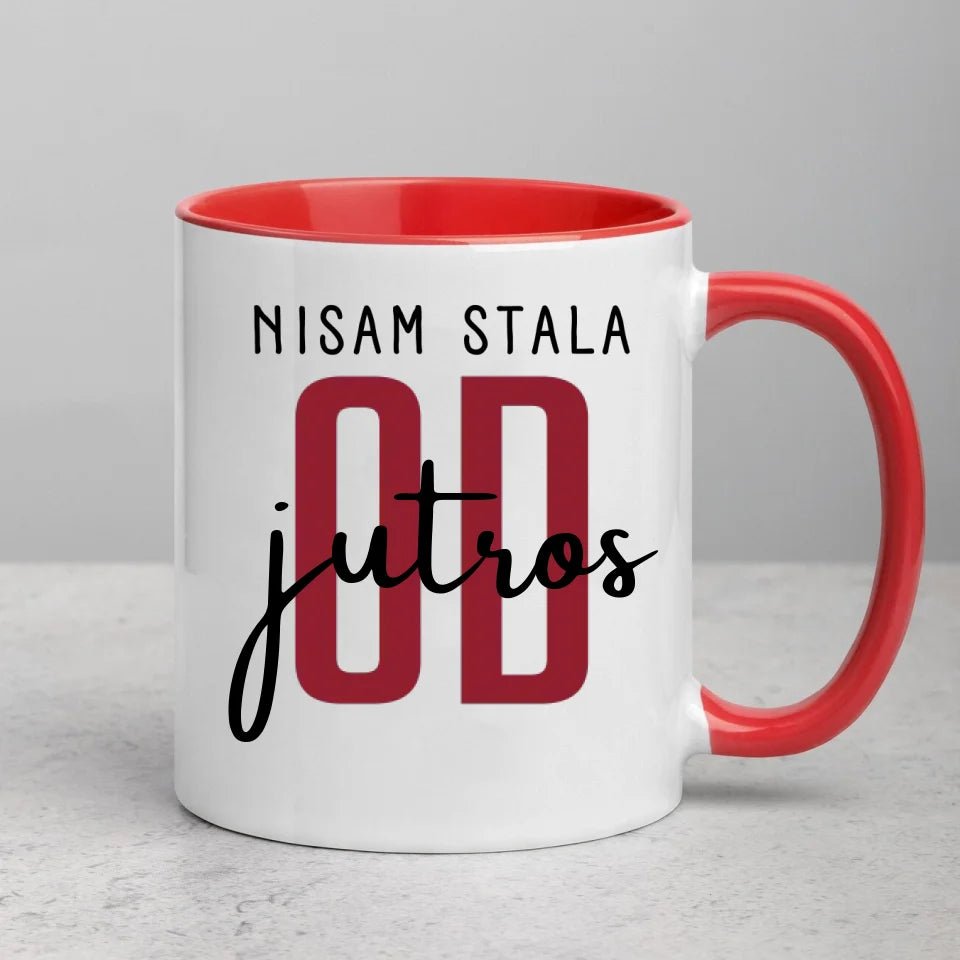 Nisam stala od jutros - Šoljica - Šoljica - Kreativa - 