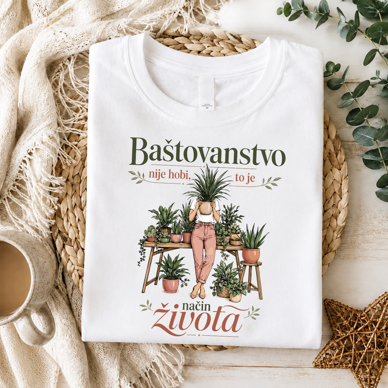 Baštovanstvo - nije hobi to je način života - Majica
