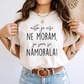 Ništa ja više ne moram - Majica