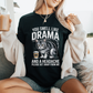 You smell like drama - Majica